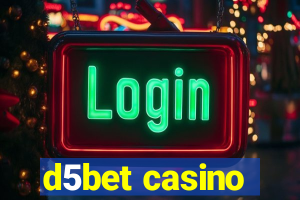 d5bet casino